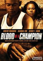 Watch Blood of a Champion M4uhd