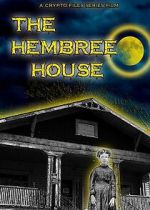 Watch The Hembree House M4uhd