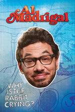 Watch Al Madrigal: Why Is the Rabbit Crying? M4uhd