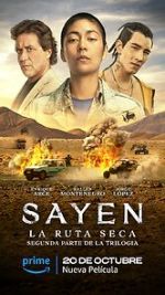 Watch Sayen: La Ruta Seca M4uhd