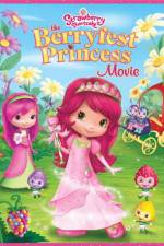 Watch Strawberry Shortcake The Berryfest Princess M4uhd