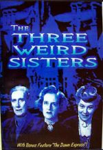 Watch The Three Weird Sisters M4uhd