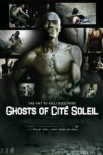 Watch Ghosts of Cite Soleil M4uhd