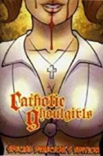 Watch Catholic Ghoulgirls M4uhd