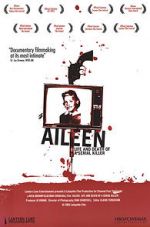 Watch Aileen: Life and Death of a Serial Killer M4uhd
