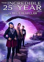 Watch The Incredible 25th Year of Mitzi Bearclaw M4uhd