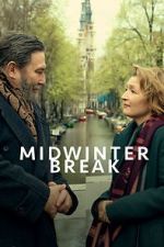 Watch Midwinter Break M4uhd