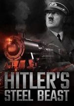 Watch Hitler\'s Steel Beast M4uhd