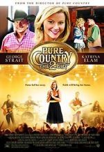 Watch Pure Country 2: The Gift M4uhd
