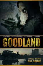 Watch Goodland M4uhd