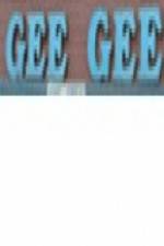 Watch Gee Gee M4uhd