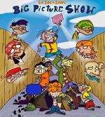 Watch Ed, Edd n Eddy\'s Big Picture Show M4uhd
