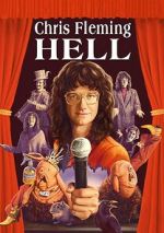 Watch Chris Fleming: HELL M4uhd