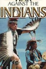 Watch War Against the Indians M4uhd