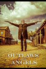 Watch Outlaws and Angels M4uhd
