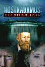 Watch Nostradamus: Election M4uhd