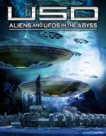 Watch USO: Aliens and UFOs in the Abyss M4uhd