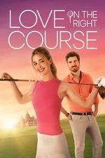 Watch Love on the Right Course M4uhd