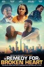 Watch The Remedy for a Broken Heart M4uhd