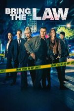 Watch Bring the Law M4uhd
