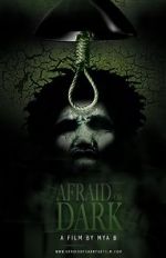 Watch Afraid of Dark M4uhd
