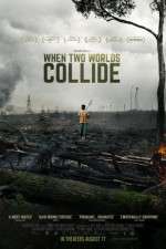 Watch When Two Worlds Collide M4uhd