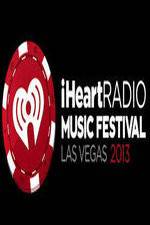 Watch iHeartRadio Music Festival Las Vegas M4uhd