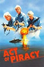 Watch Act of Piracy M4uhd