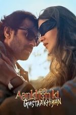 Watch Aankhon Ki Gustaakhiyan M4uhd