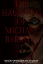 Watch The Haunting of Michael Barrow M4uhd