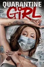Watch Quarantine Girl M4uhd
