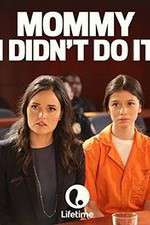 Watch Mommy I Didnt Do It M4uhd