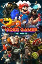 Watch Video Games: The Movie M4uhd