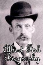 Watch Biography Albert Fish M4uhd