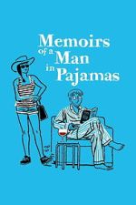 Watch Memoirs of a Man in Pajamas M4uhd