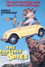 Watch The Trouble with Spies M4uhd