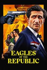 Watch Eagles of the Republic M4uhd