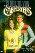 Watch Close to You Remembering the Carpenters M4uhd