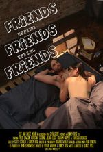 Watch Friends Effing Friends Effing Friends M4uhd