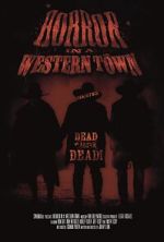 Watch Horror in a Western Town M4uhd