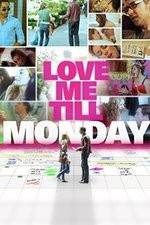 Watch Love Me Till Monday M4uhd
