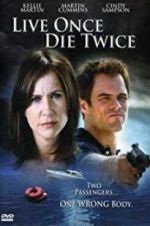 Watch Live Once, Die Twice M4uhd