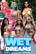 Watch Wet Dreams M4uhd