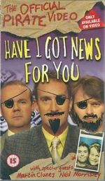 Watch Have I Got News for You: The Official Pirate Video M4uhd