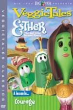 Watch VeggieTales Esther the Girl Who Became Queen M4uhd