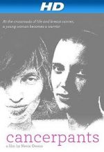 Watch Cancerpants M4uhd