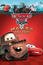 Watch Cars Toon Mater\'s Tall Tales M4uhd