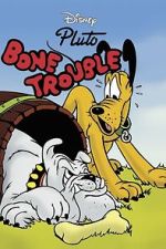 Watch Bone Trouble M4uhd