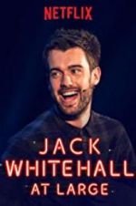 Watch Jack Whitehall: At Large M4uhd