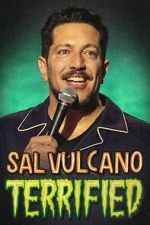 Watch Sal Vulcano: Terrified M4uhd